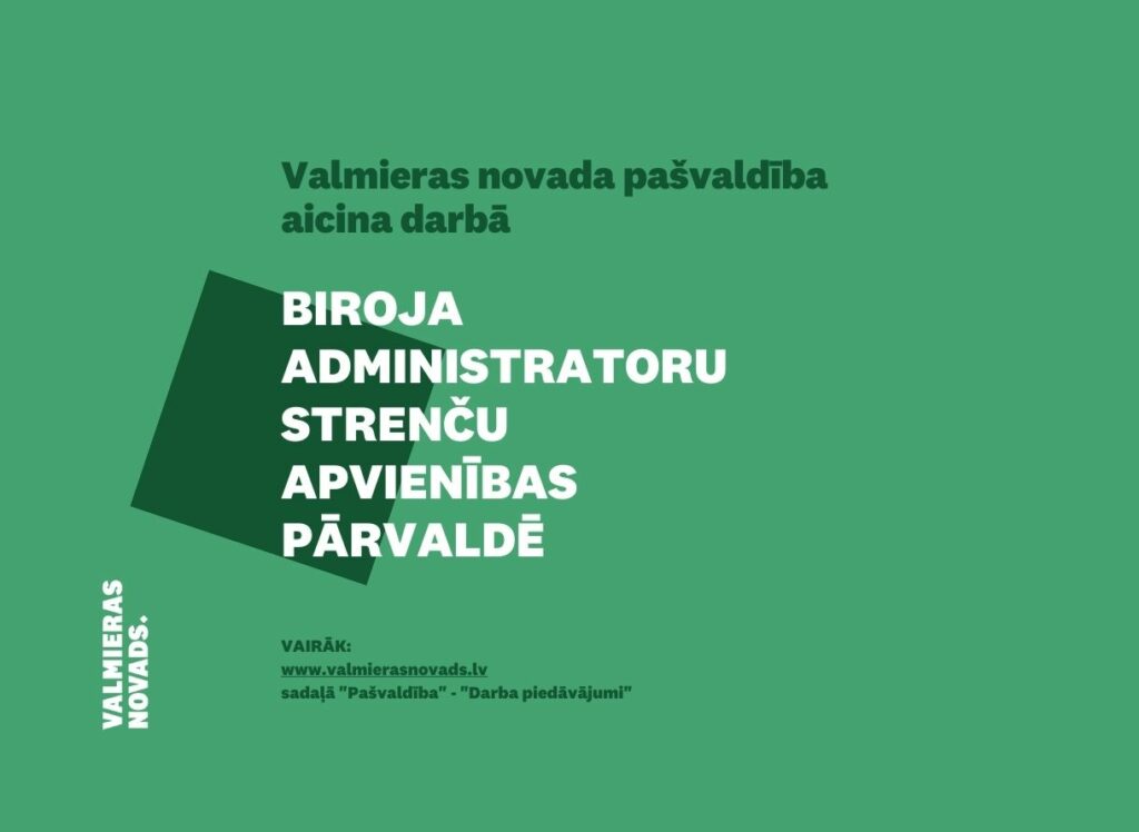 biroja administratoru Strenču apvienības pārvaldē