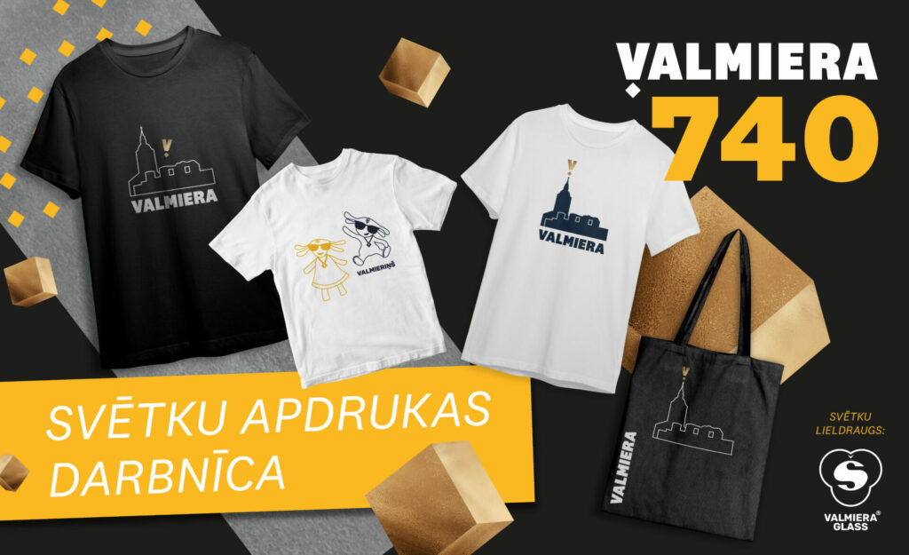 Sagaidot Valmieras 740. dzimšanas dienu, no 18. līdz 22. jūlijam Valmieras koprades darbnīca DARE aicina ikvienu izveidot svētku apdruku ar dzimšanas dienas motīviem, bez maksas to uzdrukājot uz līdzi paņemtā kokvilnas krekliņa vai maisiņa.