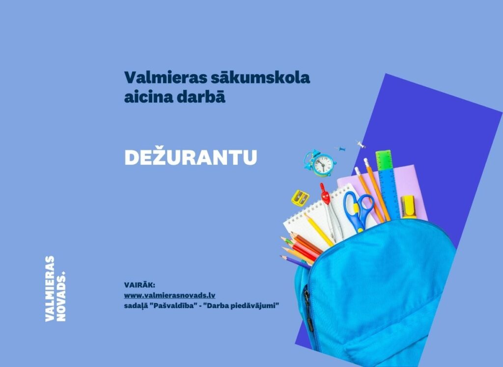 dežurants Valmieras sākumskola