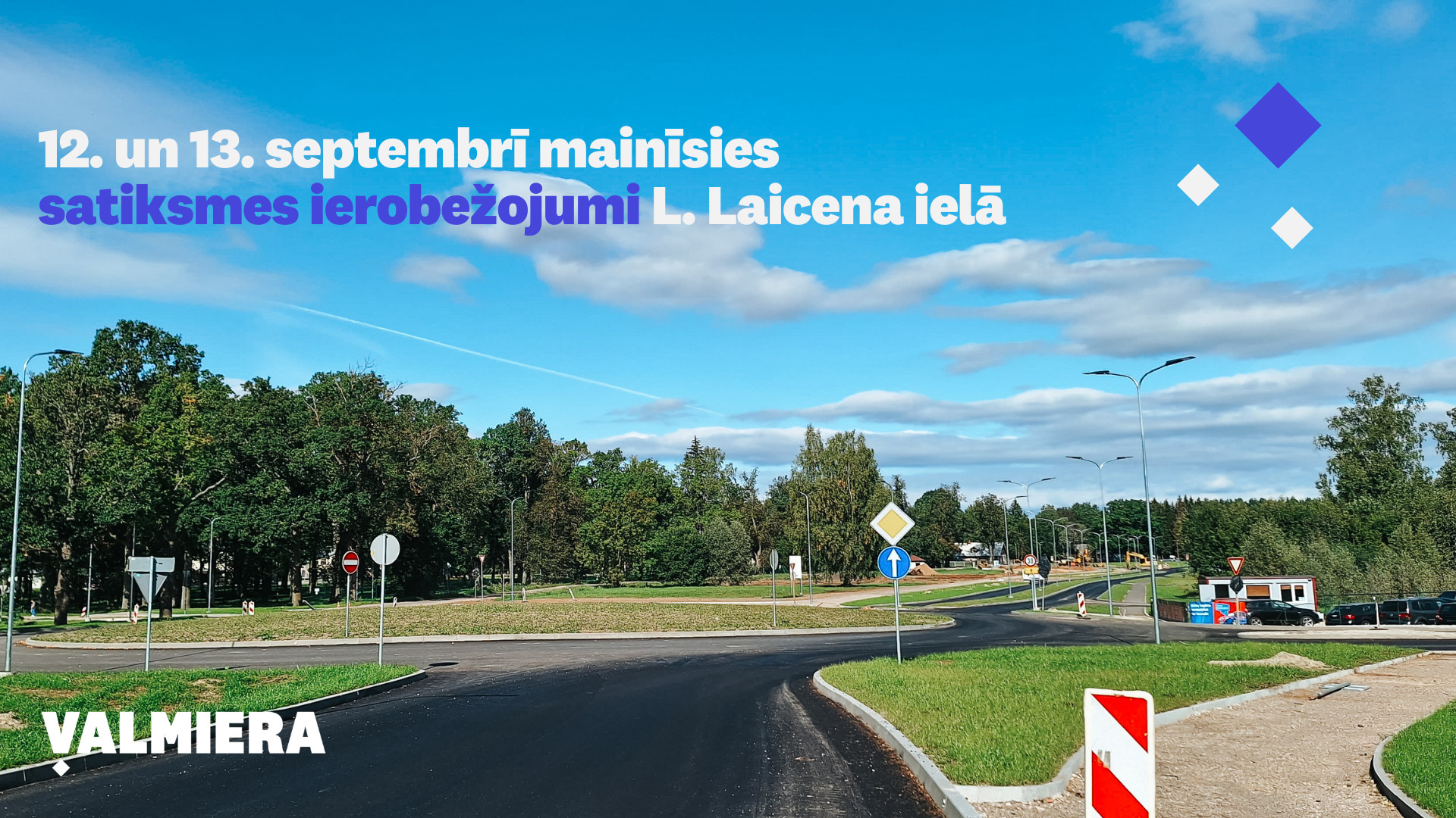12. un 13. septembrī mainīsies satiksmes ierobežojumi L. Laicena ielā
