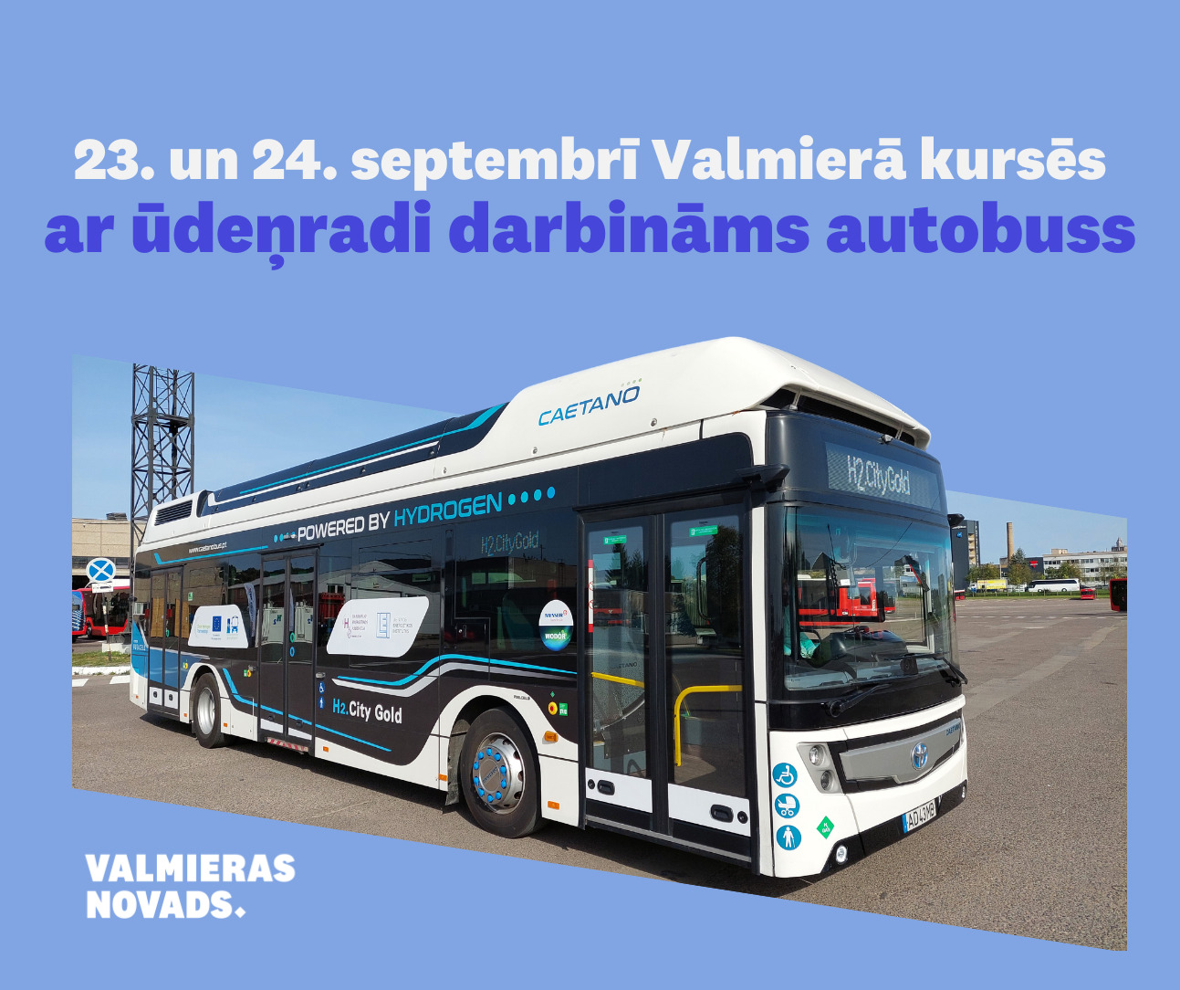 23. un 24.septembrī Valmierā kursēs ar ūdeņradi darbināms autobuss