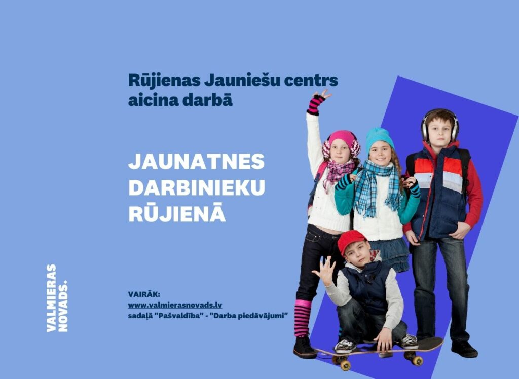 jaunatnes darbinieku Rūjienā