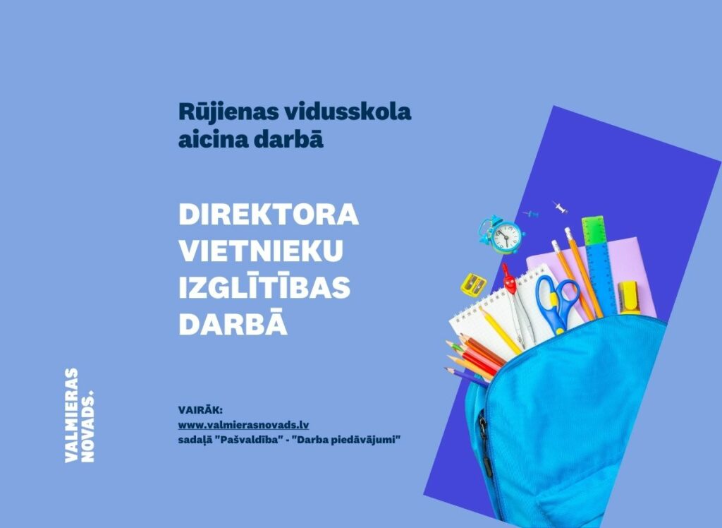 direktora vietnieku izglītības darbā Rūjienas vsk