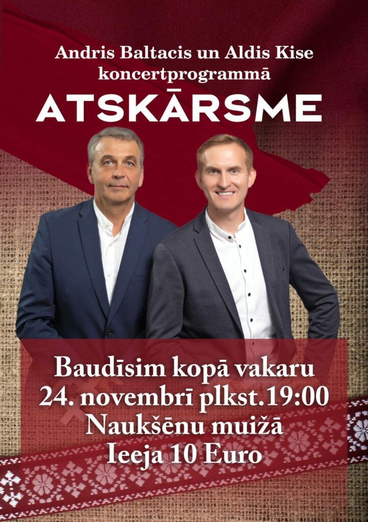 24. novembrī plkst. 19.00 Naukšēnu muižā notiks grupas Baltie lāči solista, Andra Baltača un Alda Kises koncertprogramma "Atskārsmes".