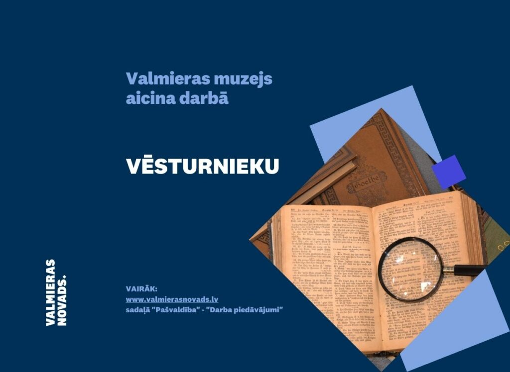 vēsturnieku Valmieras muzejs