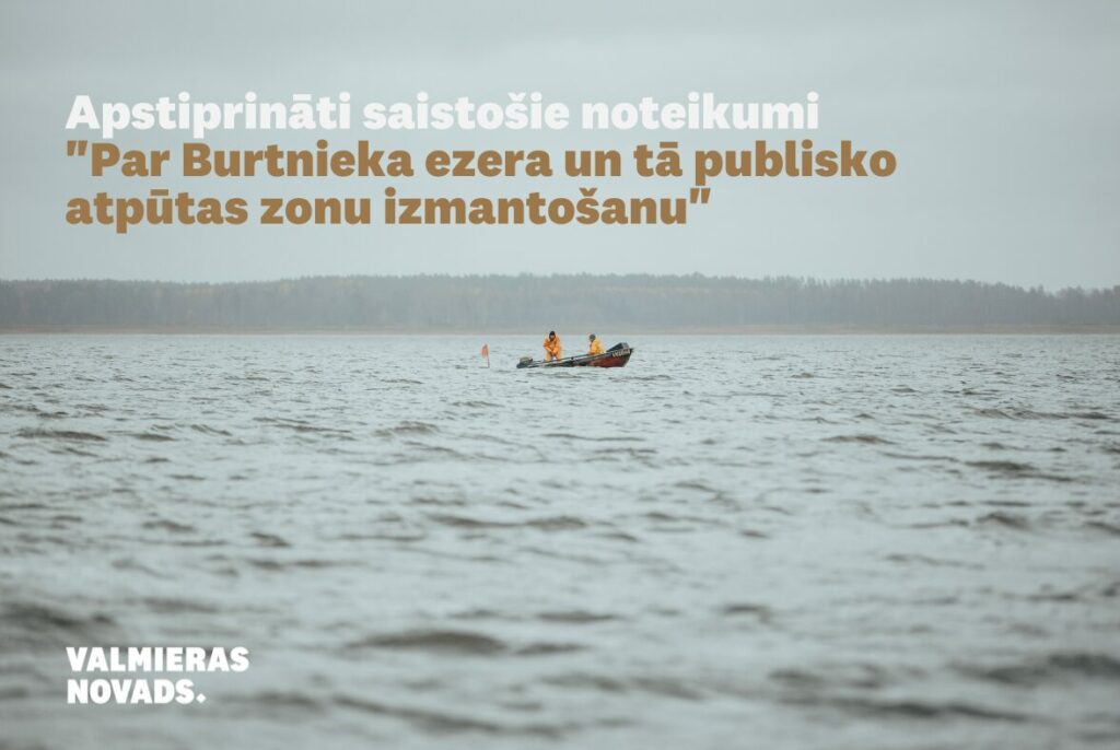 Apstiprināti saistošie noteikumi “Par Burtnieka ezera un tā publisko atpūtas zonu izmantošanu”