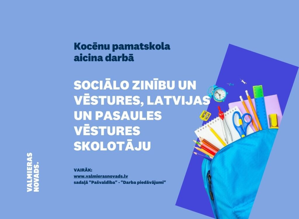 sociālo zinību un vēstures, Latvijas un pasaules vēstures skolotāju Kocēnu psk