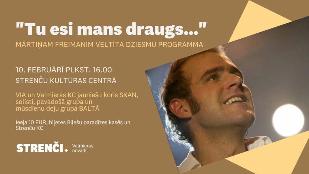 Tu esi mans draugs...