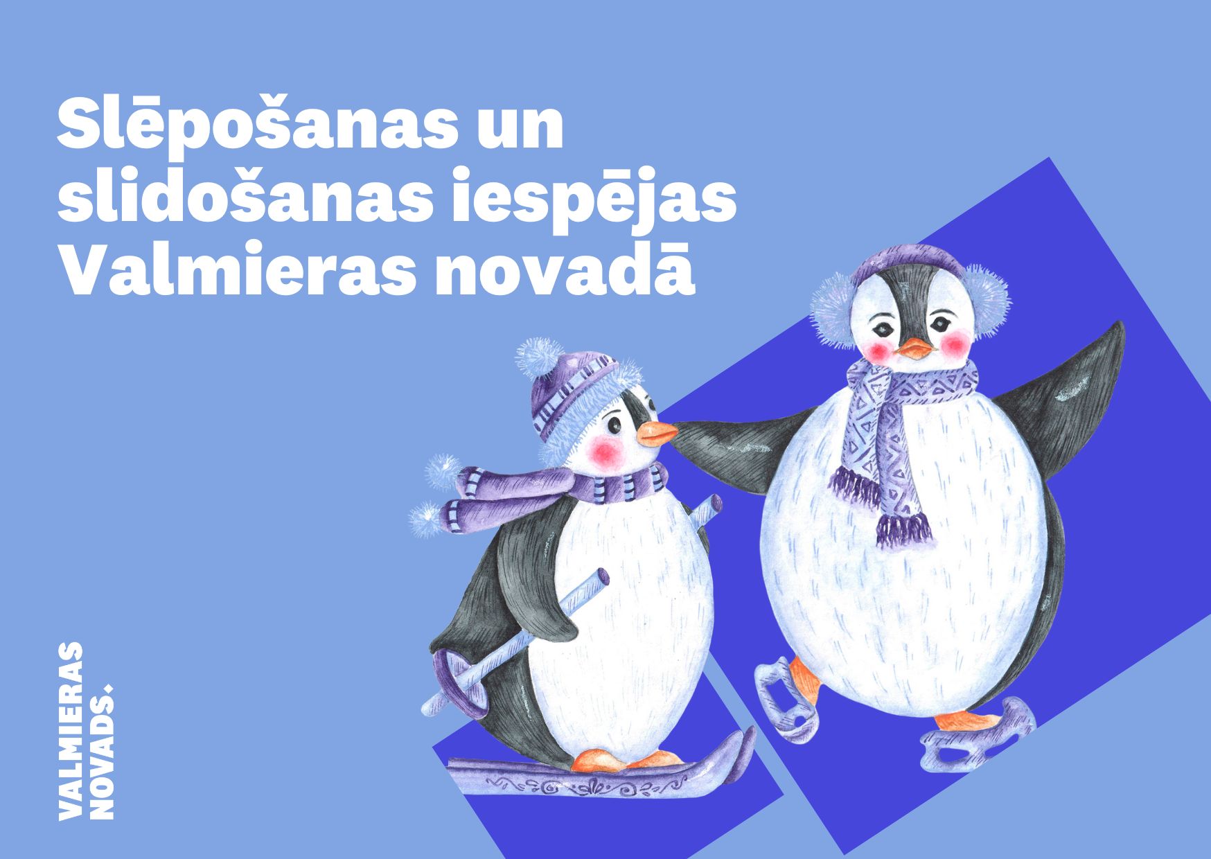 Slēpošanas un slidošanas iespējas