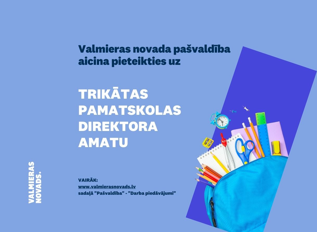 Trikātas pamatskolas direktora amatu