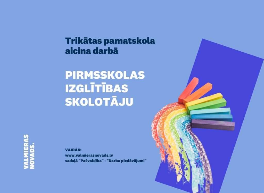 pirmsskolas izglītības skolotāju Trikātas psk