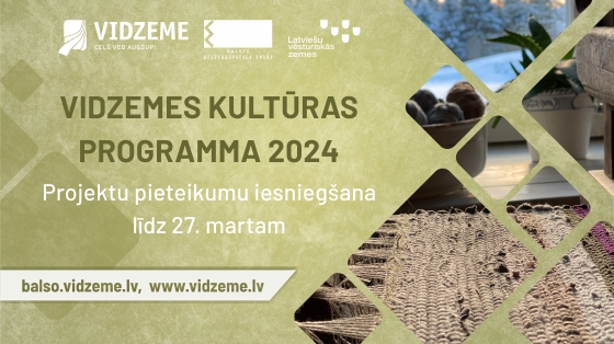 Izsludina “Vidzemes kultūras programmas 2024” projektu konkursu