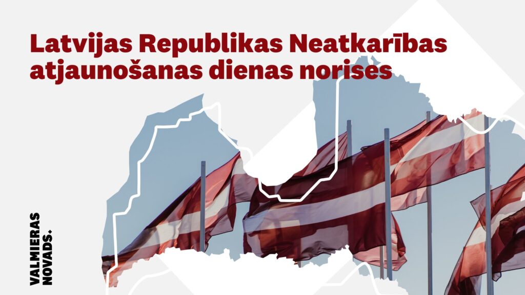 Latvijas Republikas Neatkarības atjaunošanas dienas norises Valmieras novadā
