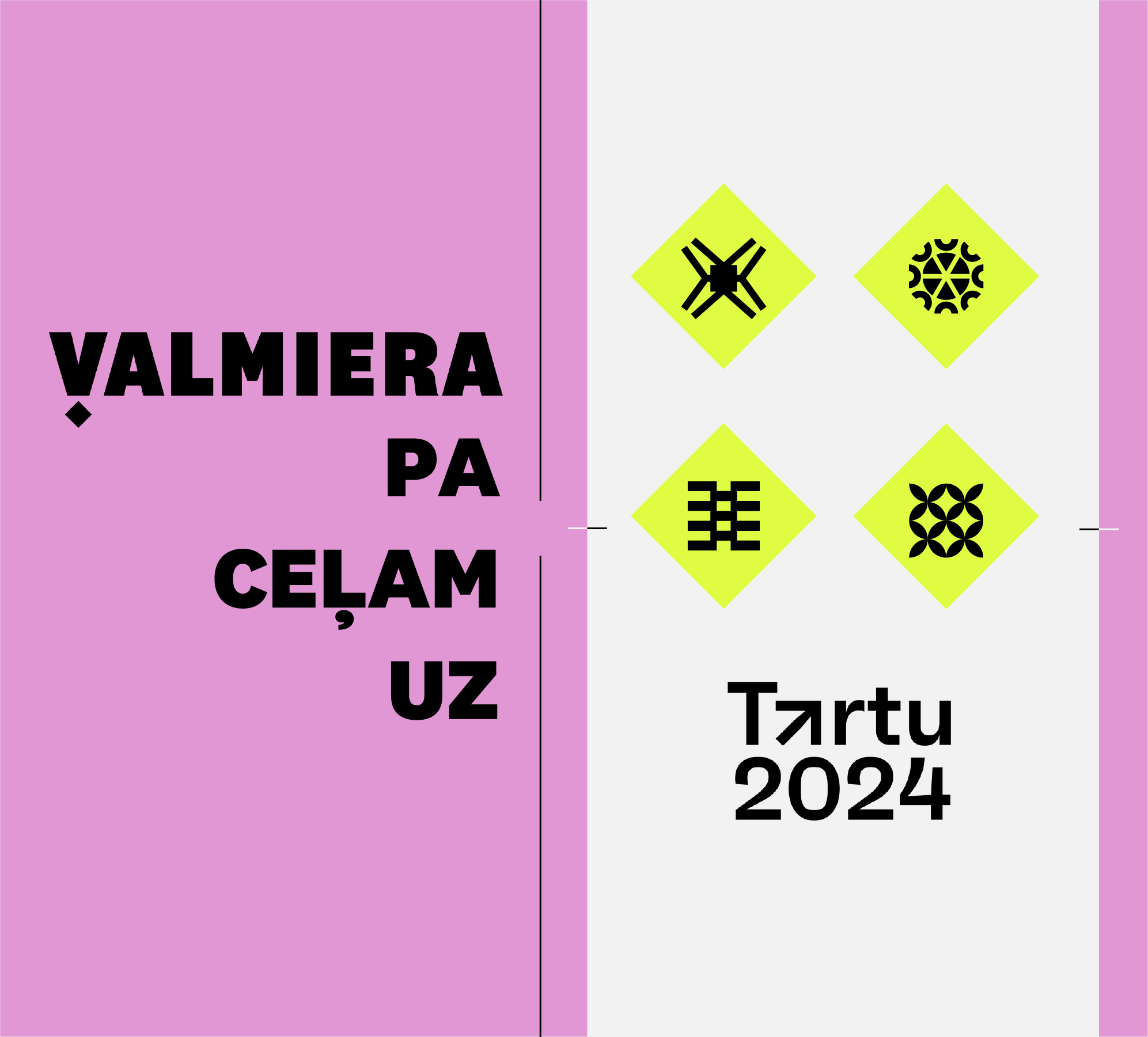 Valmiera ir pa ceļam uz Tartu – Eiropas kultūras galvaspilsētu 2024!