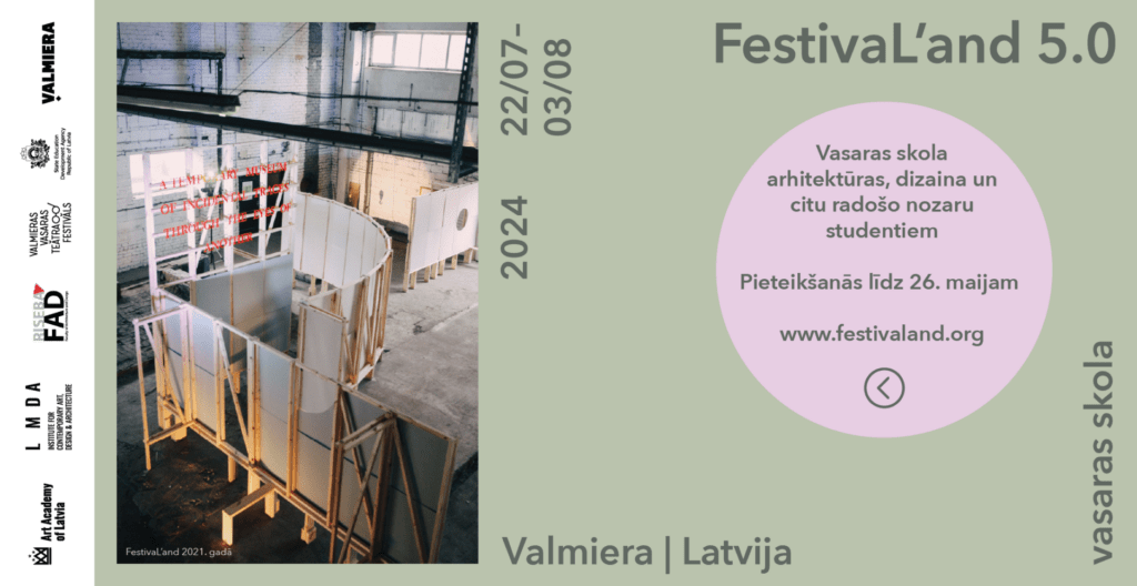 Aicina pieteikties īslaicīgās arhitektūras un pilsētvides dizaina vasaras skolai “FestivaL’and 5.0”