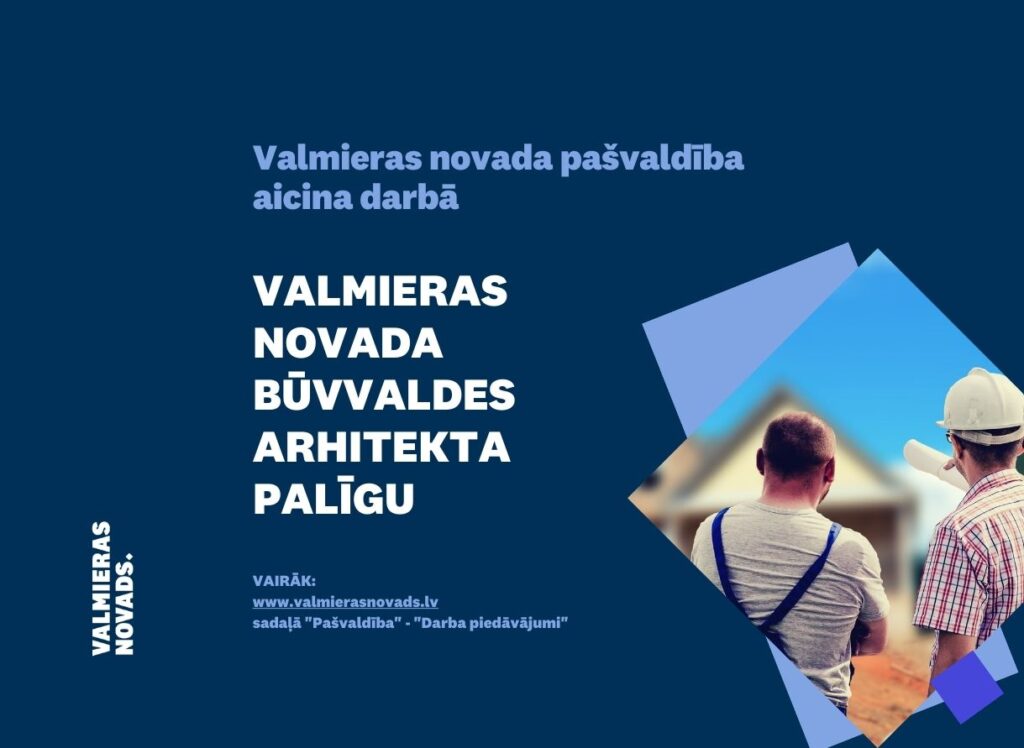 Valmieras novada Būvvaldes arhitekta palīgu 1