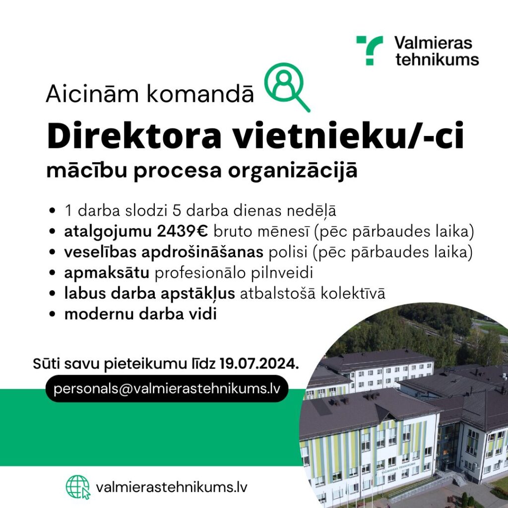 Valmieras tehnikuma direktora vietnieks