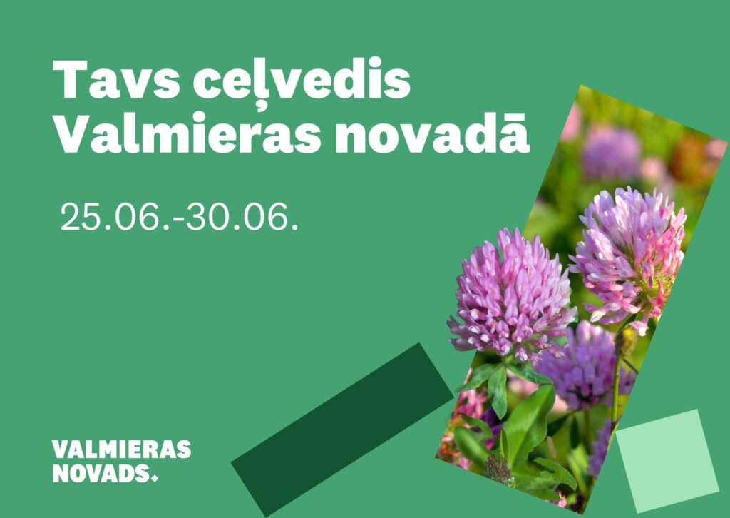 Valmieras novada notikumu apskats