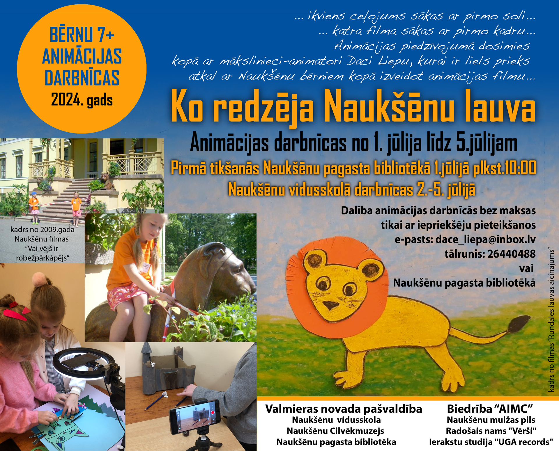 Ko redzēja Naukšēnu lauva