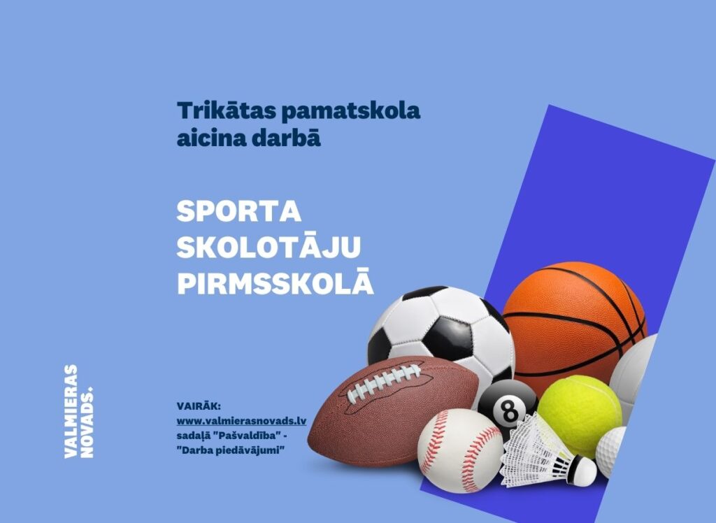 sporta skolotāju pirmsskolā Trikātas psk