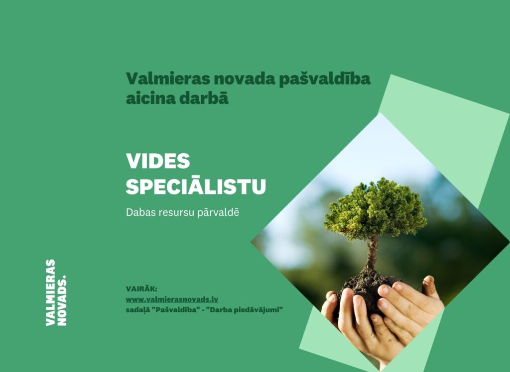 Valmieras novada pašvaldība vides speciālistu