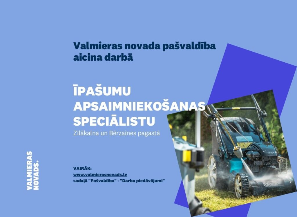 Īpašuma apsaimniekošanas speciālistsZilākalna un Bērzaines pagastā