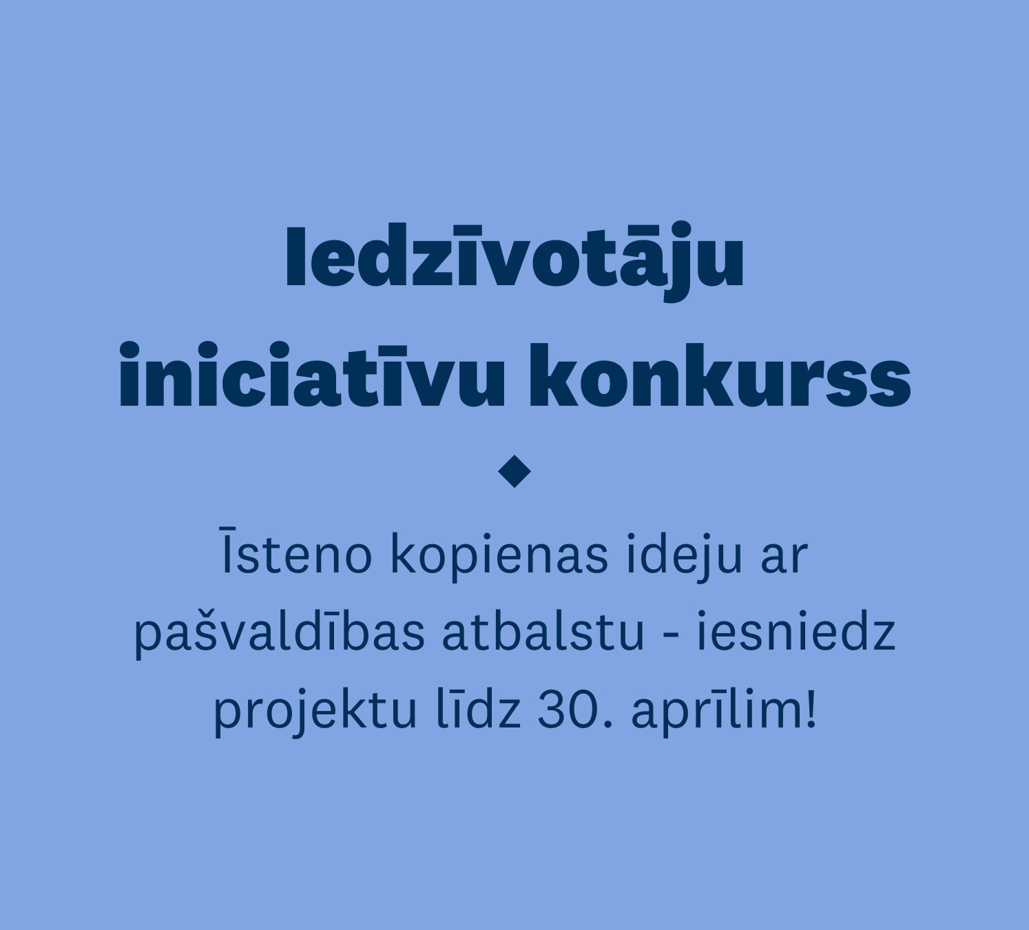 Aicinām piedalīties iedzīvotāju iniciatīvas projektu konkursā Valmieras novadā!