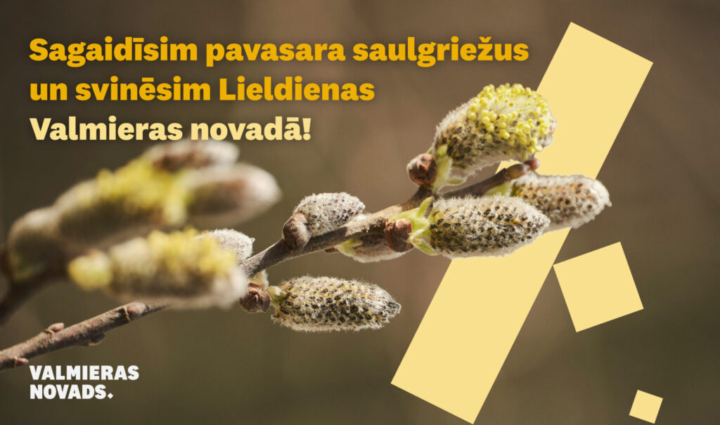 Pavasara saulgriežu un Lieldienu svinības Valmieras novadā