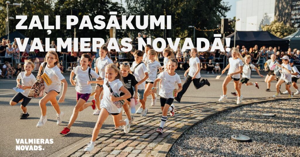 Zaļi pasākumi Valmieras novadā!