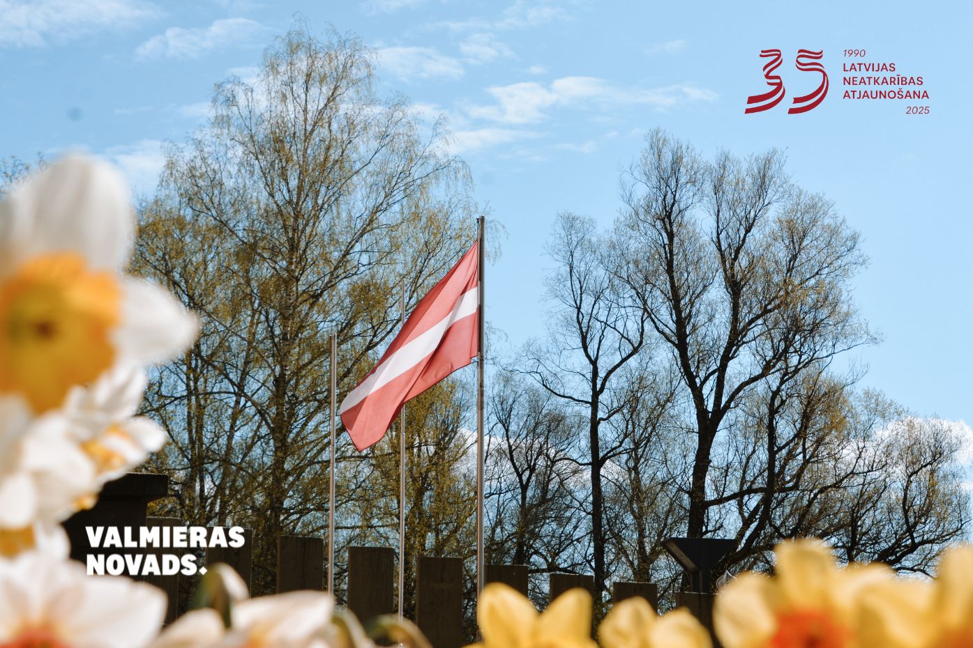 Svinēsim Latvijas Republikas Neatkarības atjaunošanas 35. gadadienu Valmieras novadā!