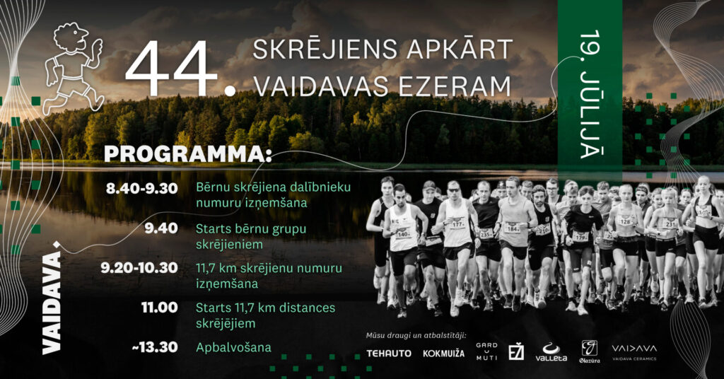 Jau 44. reizi pēc kārtas, 19. jūlijā, Vaidava aicina visus aktīva dzīvesveida piekritējus un skriešanas entuziastus piedalīties tradicionālajā skrējienā apkārt Vaidavas ezeram. Šis sporta notikums ar bagātīgu vēsturi ir kļuvis par neatņemamu vasaras sastāvdaļu daudziem skrējējiem un Vaidavas iedzīvotājiem. Tāpat kā iepriekšējos gados, arī šogad skrējiena programma un starta vieta paliks nemainīga, nodrošinot dalībniekiem ierasto un labi zināmo sacensību gaitu. Dalībnieki varēs izvēlēties dažādas distances, kas piemērotas gan pieredzējušiem sportistiem, gan iesācējiem un ģimenēm ar bērniem. PASĀKUMA PROGRAMMA: 08.40 – 09.30 Bērnu skrējiena dalībnieku numuru izņemšana  09.40 Starts bērnu grupu skrējieniem 09.20 – 10.30 11,7 km skrējienu numuru izņemšana  11.00 Starts 11,7 km distances skrējējiem Ap 13.30 Apbalvošana