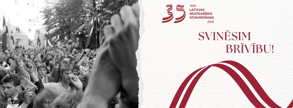 Svinēsim Latvijas neatkarības atjaunošanas 35. gadadienu!