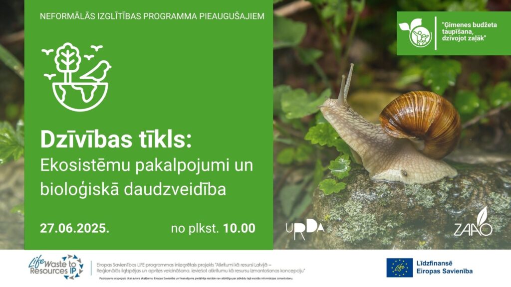 Dzīvības tīkls: Ekosistēmu pakalpojumi un bieloģiskā daudzveidība 27.06.2025. no plkst. 10.00