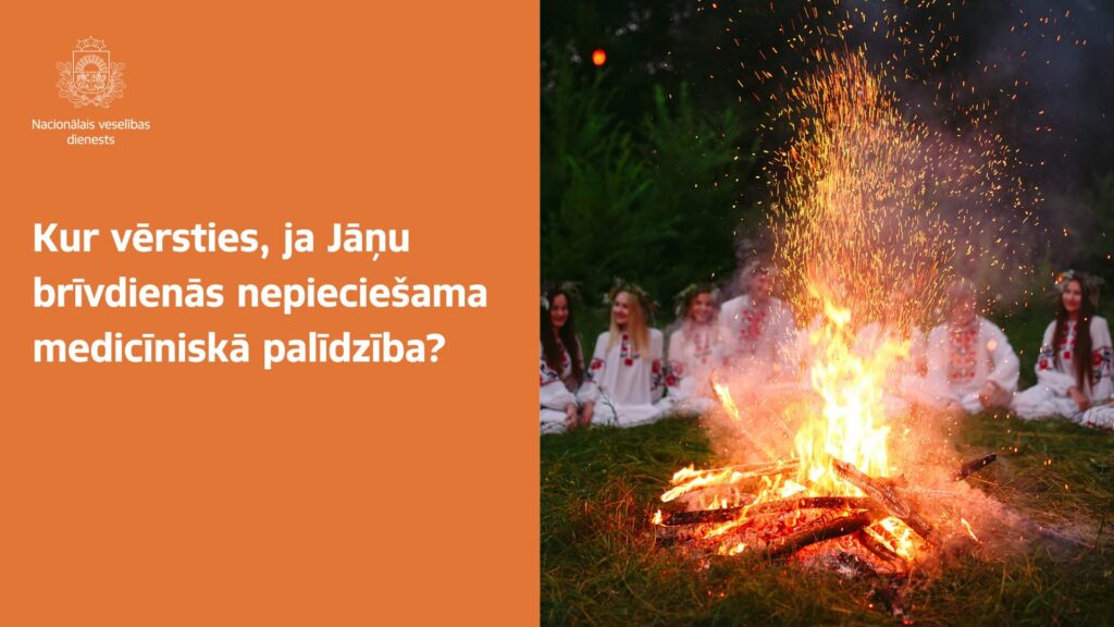 Palīdzība Jāņu brīvdienās