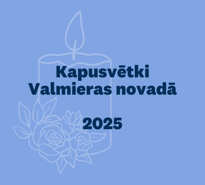 Kapusvētki Valmieras novada kapos 2025. gadā