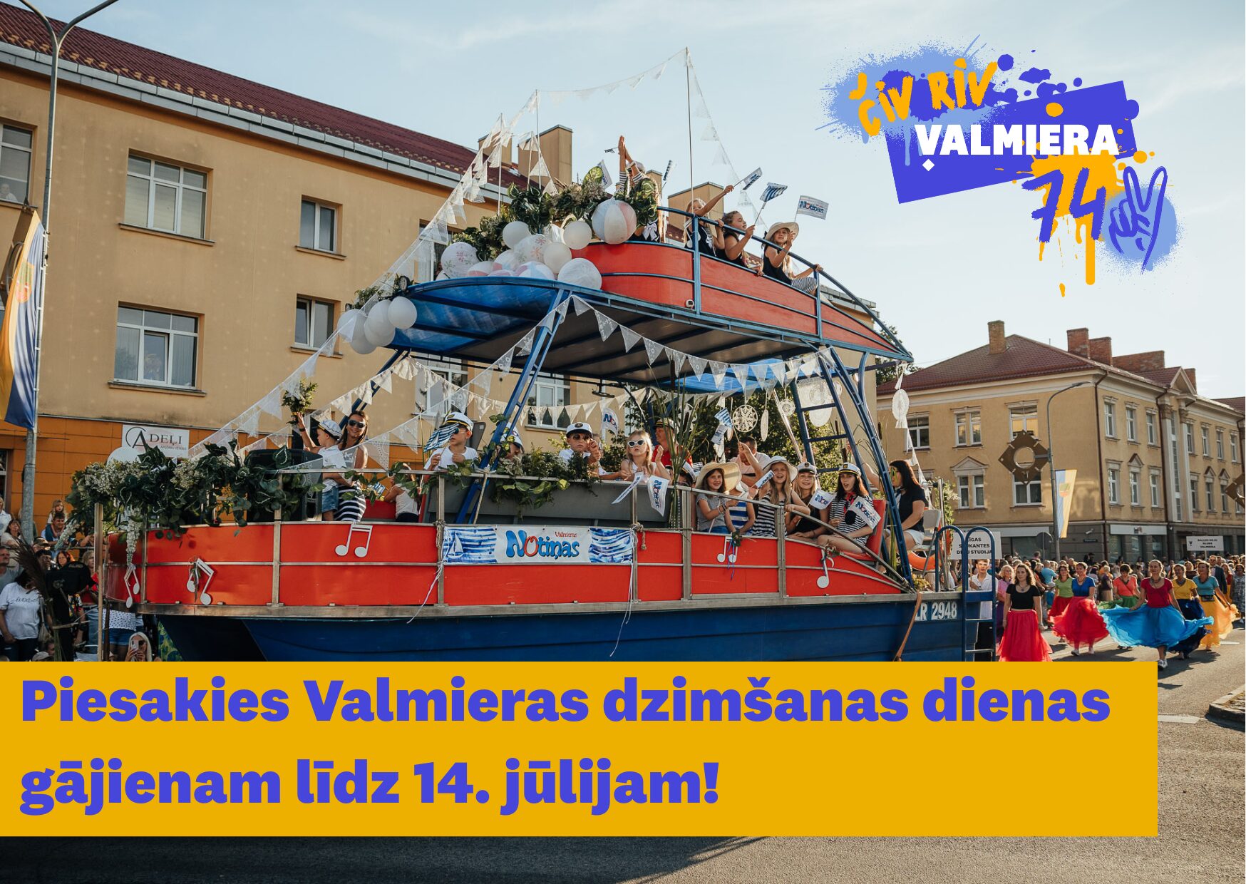 Aicinām pieteikties Valmieras 742. dzimšanas dienas gājienam
