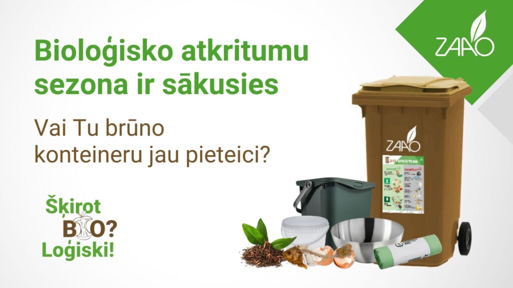 Bioloģisko atkritumu sezona ir sākusies Vai Tu brūno konteineru jau pieteici?
