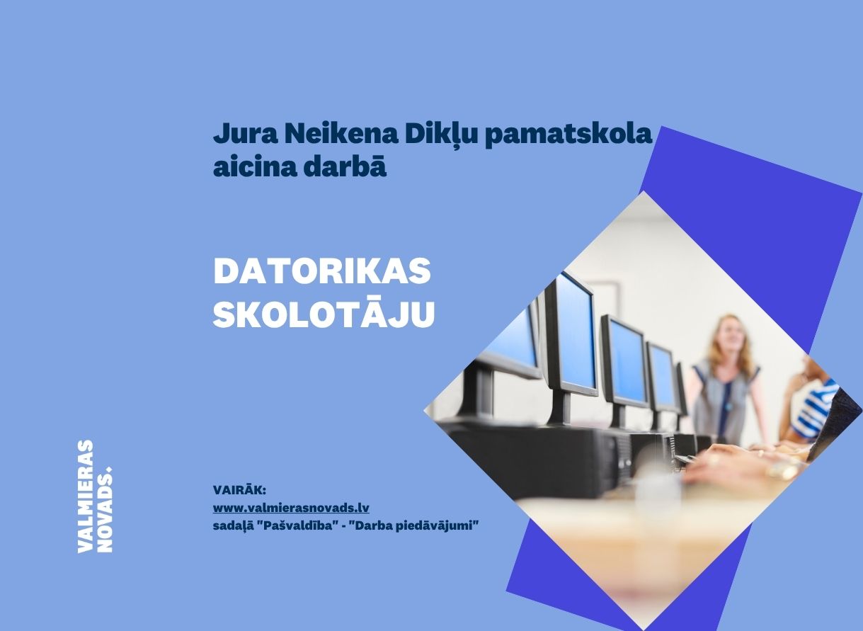 Datorikas skolotājs Dikļu psk