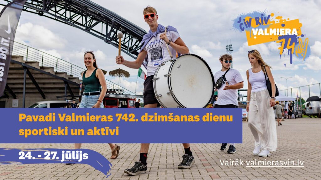 Svini Valmieras 742. dzimšanas dienu sportiski un aktīvi!