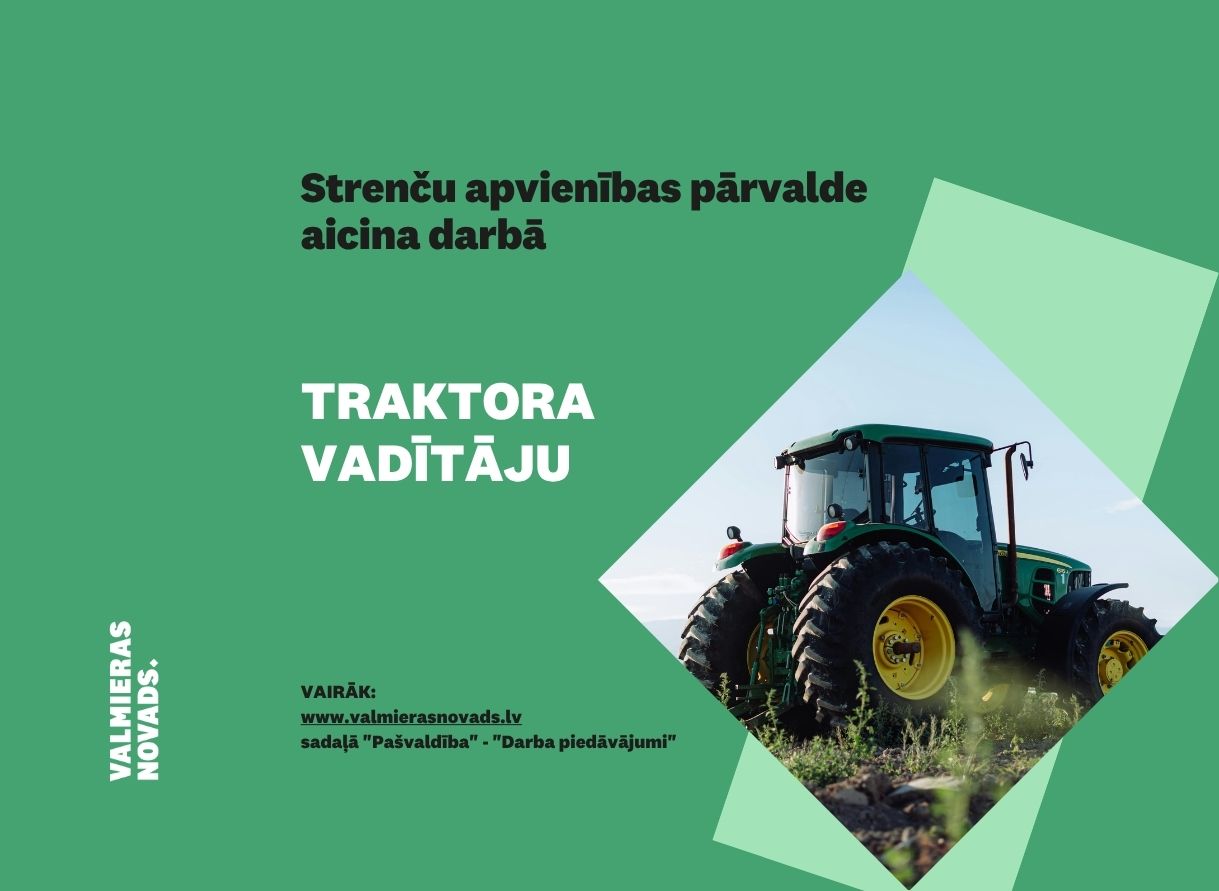 Strenču apvienības pārvalde traktora vadītājs