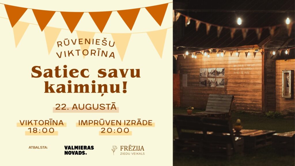 Rūveniešu viktorīnas "Satiec savu kaimiņu” sestā kārta un "Imprūven” izrāde