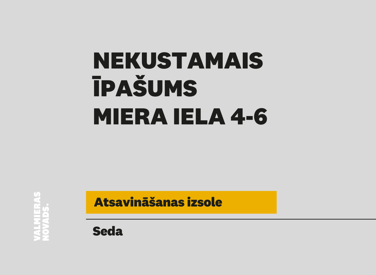Vizuālis izsolei Miera iela 4-6, Seda