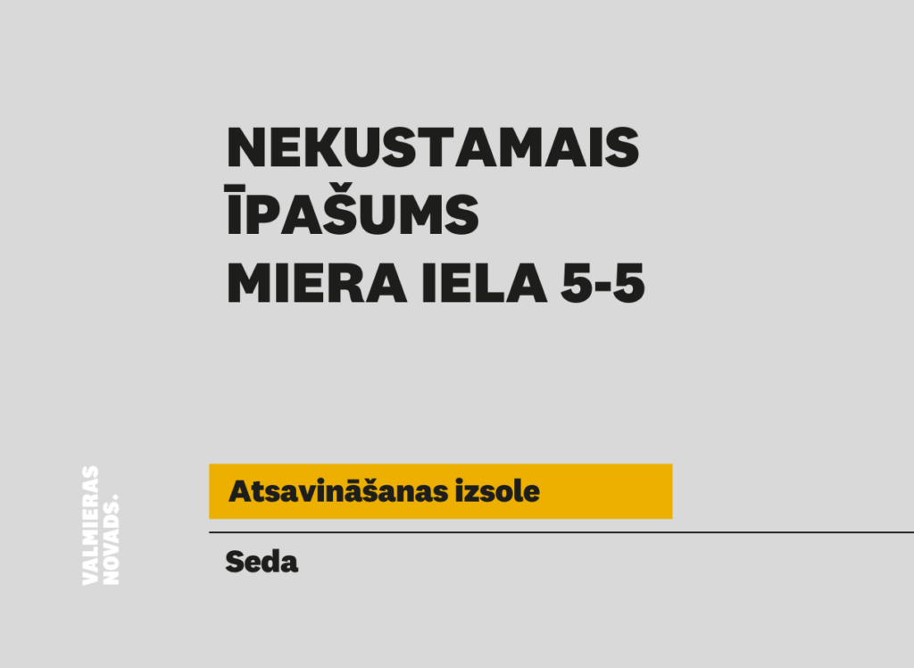 Vizuālis izsolei Miera iela 5-5, Seda