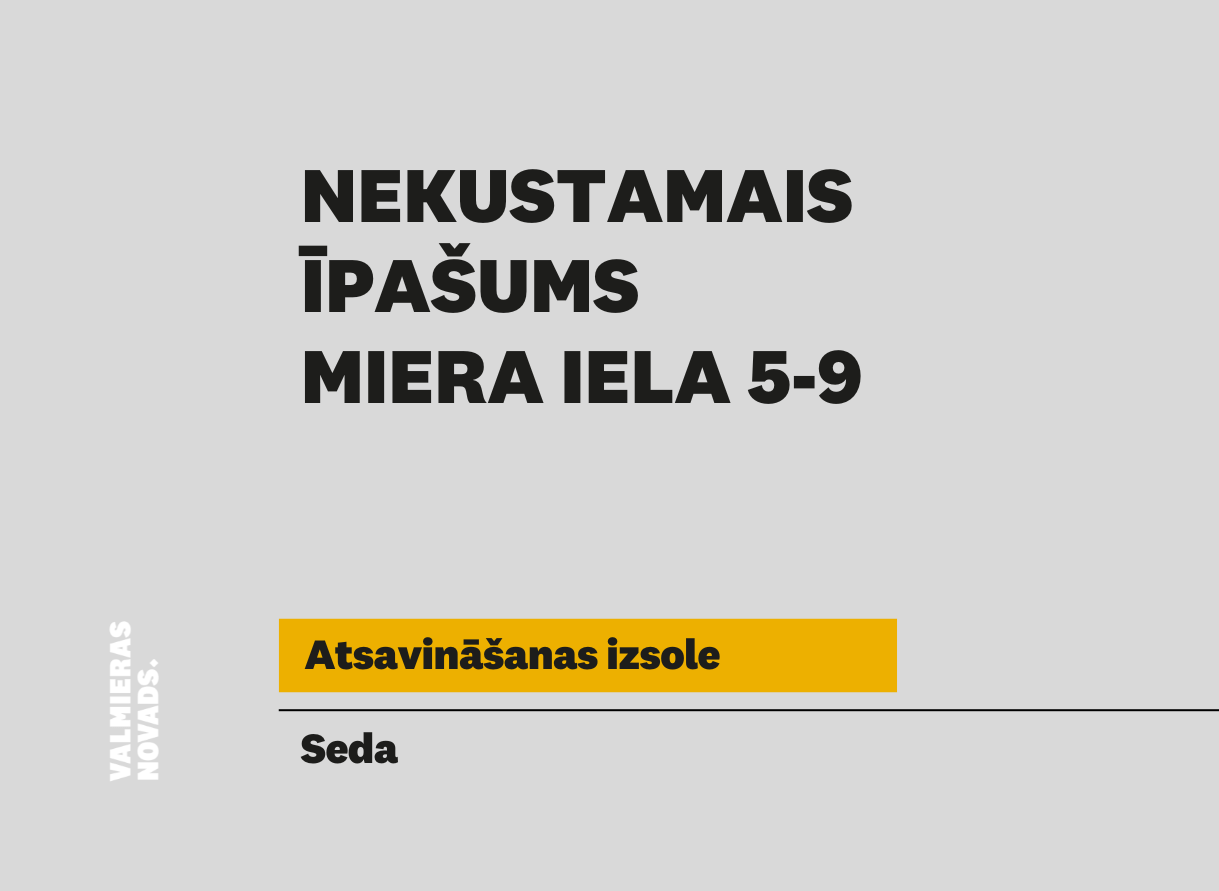 Vizuālis izsolei Miera iela 5-9, Seda