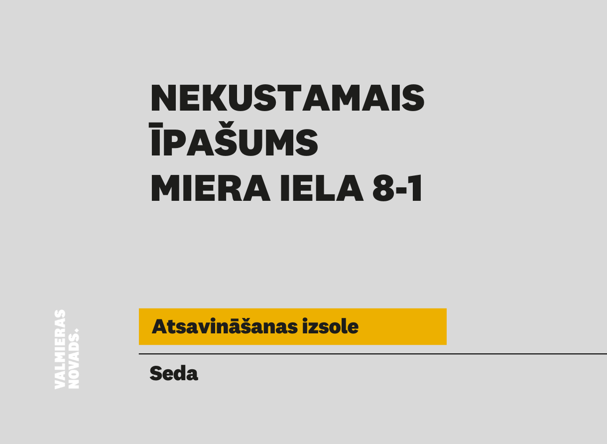Vizuālis NĪ izsolei Miera iela 8-1, Seda