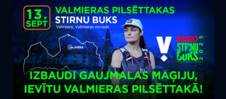 Reklāmas baneris pasākumam 'Stirnu buks' Valmieras pilsētā 13. septembrī. Teksts: 'Valmieras Pilsēttakas Stirnu buks. Valmiera, Valmieras novads. Izbaudi Gaujmalas maģiju, ievītu Valmieras pilsēttakā!' Attēlā skrējēja ekipējumā, Valmieras karte un pasākuma logo.