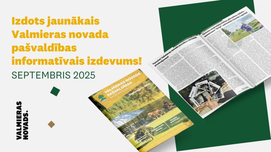 Valmieras novada pašvaldības informatīvais izdevums