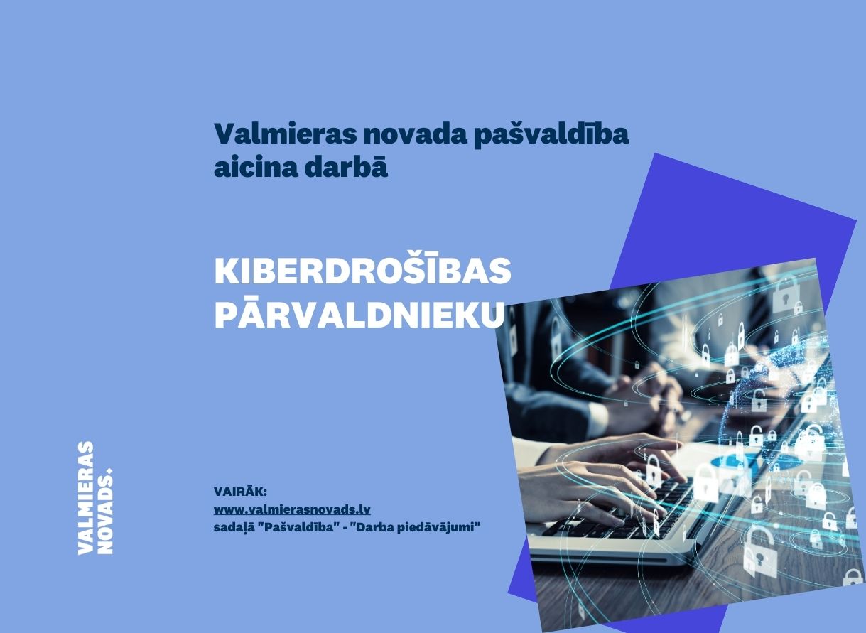 Valmieras novada pašvaldība aicina darbā kiberdrošības pārvaldnieku; attēls ar cilvēkiem pie datora un digitālām slēdzeņu ikonām.