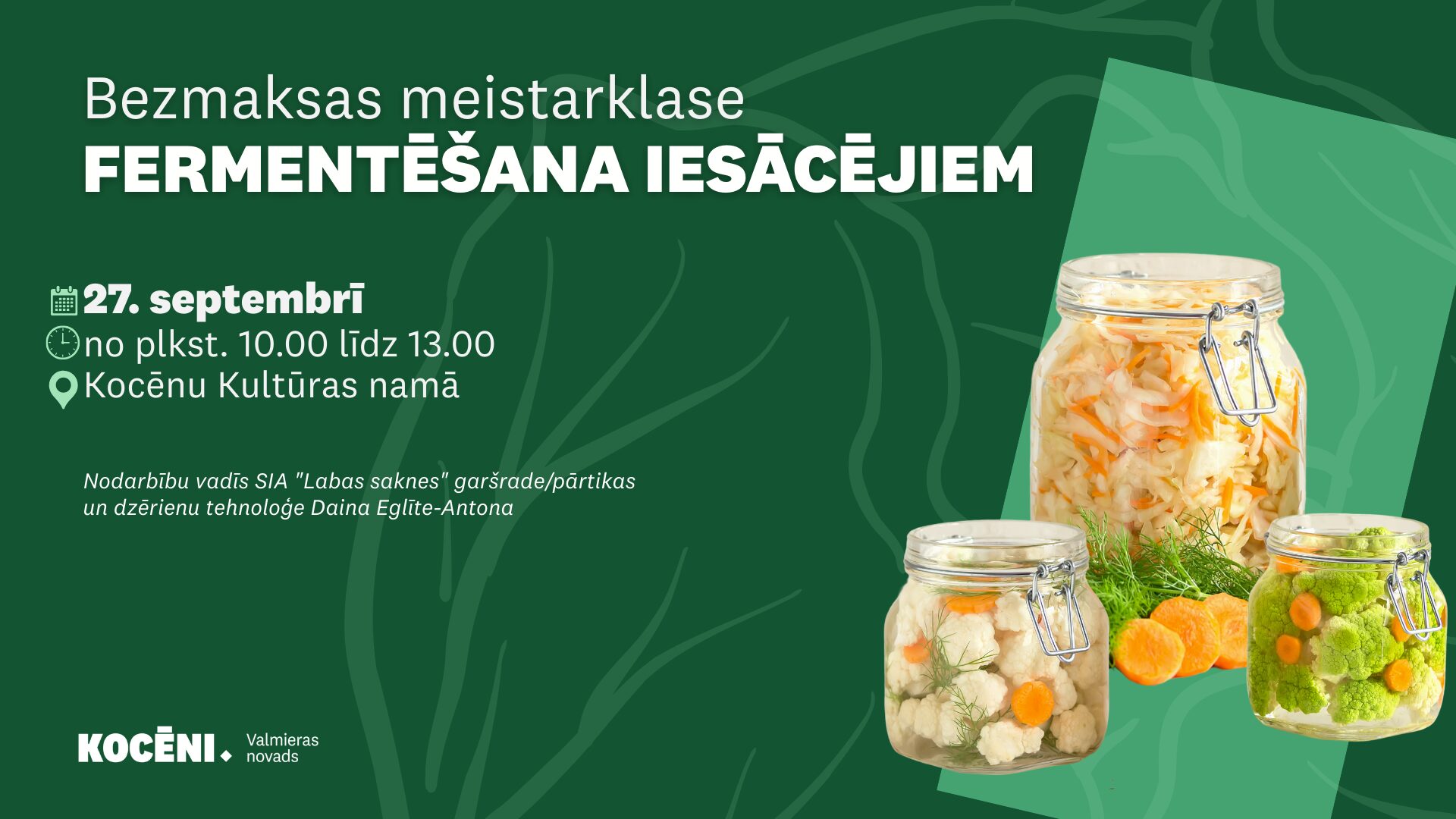 Fermentēšana iesācējiem. Aicinājums pievienoties pieaugušajiem uz meistarklasi.