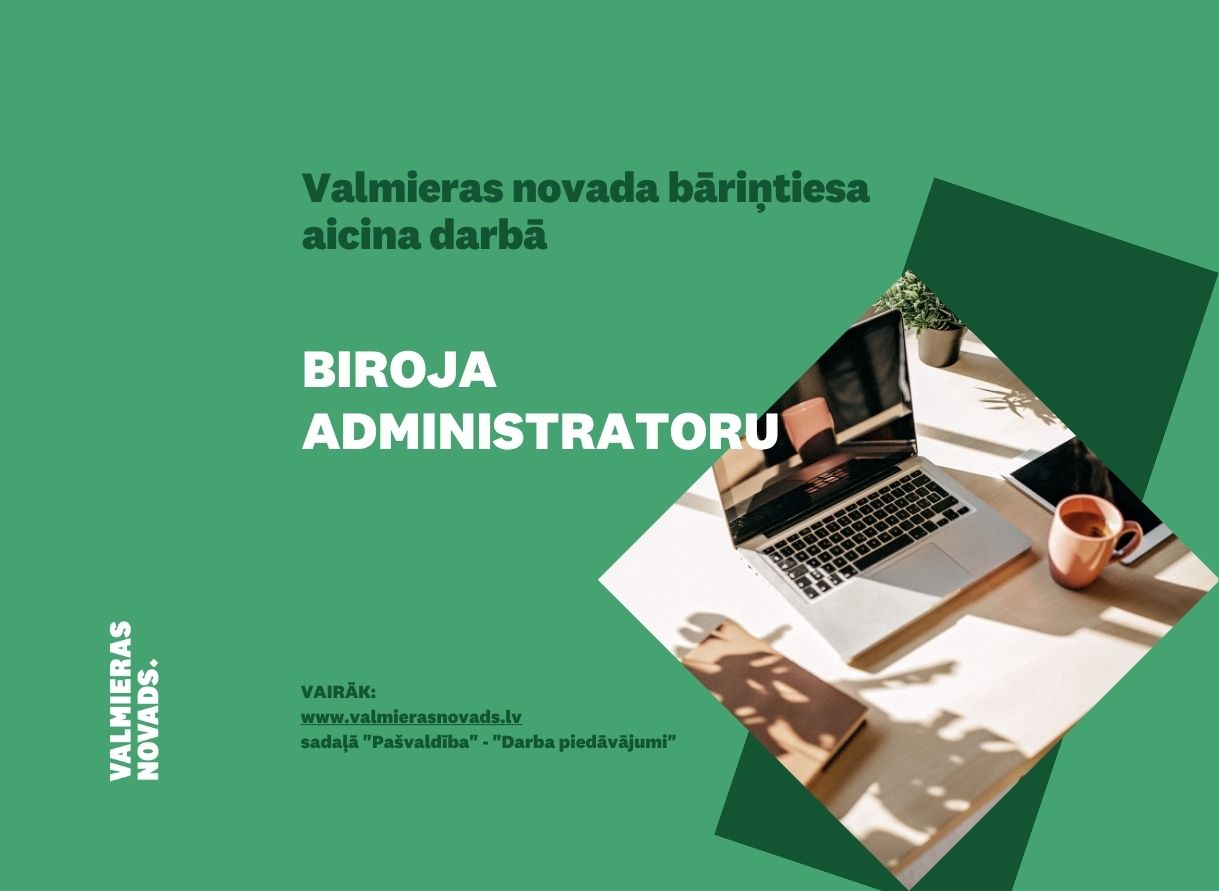Biroja administrators_Bāriņtiesā
